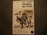 Josef Schulte: Der große Häuptling der P
