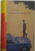 Robert Cormier: Zärtlichkeit. Aus dem am Robert Cormier: Zärtlichkeit. Aus dem am