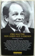 Jörg Mauthe: Sein Leben auf 33 Ebenen. E