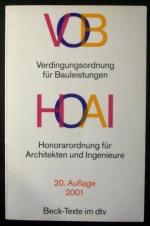 VOB Verdingungsordnung für Bauleistungen / HOAI Honorarordnung für Architekten und Ingenieure