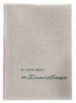 A. C. Muller - Idzerda: 100 Zimmerpflanz