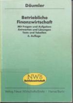 Betriebliche Finanzwirtschaft - mit Fragen und Aufgaben, Antworten und Lösungen