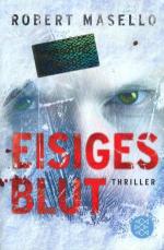 Robert Masello: Eisiges Blut Robert Masello: Eisiges Blut