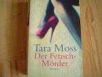 Tara Moss: Der Fetisch-Mörder Tara Moss: Der Fetisch-Mörder