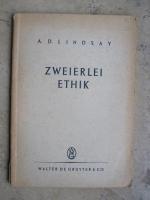 Lindsay, A.D.: Zweierlei Ethik. Unsere P