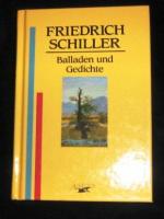 Schiller, Friedrich von: Balladen und Ge Schiller, Friedrich von: Balladen und Ge