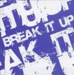 Break It Up: Break It Up