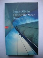 Alfve  Inger: Das weite Meer
