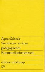Agnes Schoch: Vorarbeiten zu einer pädag