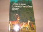 Das Dicke Hermann Löns- Buch.