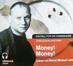 Money! Money! Ein Fall für die Kommissare Ehrlicher und Kain