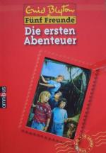 Enid Blyton: Fünf Freunde - Die ersten A Enid Blyton: Fünf Freunde - Die ersten A