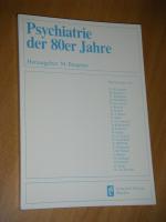 Psychiatrie der 80er Jahre