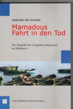 Grande, Gabriele del: Mamadous Fahrt in Grande, Gabriele del: Mamadous Fahrt in