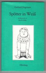 Gerhard Jörgensen: Spötter in Weiß