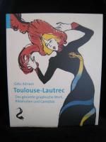 Götz Adriani: Toulouse-Lautrec