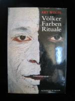 Völker, Farben, Rituale