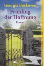 Georgia Bockoven: Frühling der Hoffnung