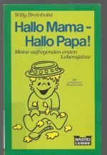 Willy Breinholst: Hallo Mama - Hallo Pap