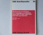 Bemessung und Schutz von Leitungen und Kabeln nach DIN 57100/VDE Teil 430 und Teil 523