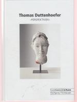 Thomas Duttenhoefer. Perspektiven