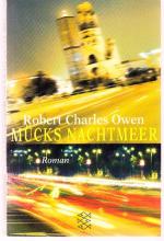 Owen, Robert Charles: Mücks Nachtmeer Owen, Robert Charles: Mücks Nachtmeer