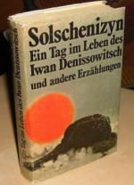 Ein Tag im Leben des Iwan Denissowitsch und andere Erzählungen