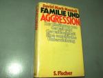 Familie und Aggression. Zur Einübung von Gewalt und Gewaltlosikeit. Eine empirische Untersuchung. (Aus dem Amerikanischen übersetzt von Tamar Bermann)