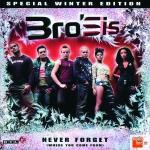 BroSis Never Forget