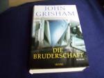 John Grisham: Die Bruderschaft