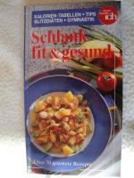 Monika Müller: Schlank, fit & gesund