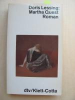 Doris Lessing: Martha Quest Doris Lessing: Martha Quest