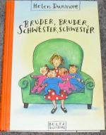 Helen Dunmore: Bruder, Bruder, Schwester