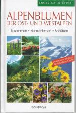 Alpenblumen der Ost- und Westalpen