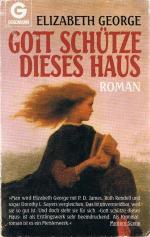 Elizabeth George: Gott schütze dieses Ha