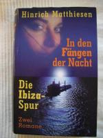 IN DEN FÄNGEN DER NACHT & DIE IBIZA-SPUR -- 2 IN EINEM BUCH