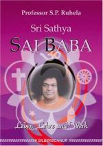 Sri Satya Sai Baba - Leben, Lehre und Werk