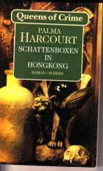Palma Harcourt: Schattenboxen in Hongkon