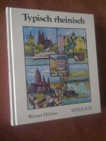 Werner Helmes: Typisch rheinisch