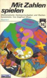 Siegfried Moser: Mit Zahlen spielen