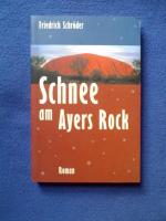 Schnee am Ayers Rock