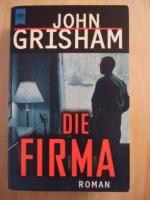 John Grisham: Die Firma John Grisham: Die Firma