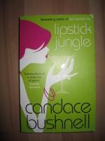 Candace Bushnell: Lipstick Jungle