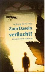 Bühne, Wolfgang (Hrsg.): Zum Dasein verf Bühne, Wolfgang (Hrsg.): Zum Dasein verf