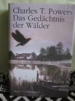 Powers, Charles T.: Das Gedächtnis der W Powers, Charles T.: Das Gedächtnis der W