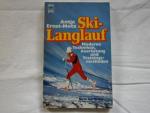 Ski-Langlauf   -   Moderne Techniken, Ausrüstung und Trainingsmethoden