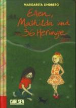 Ellen, Mathilda und 36 Heringe