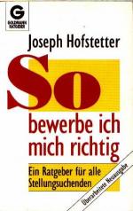 Joseph Hofstetter: So bewerbe ich mich r Joseph Hofstetter: So bewerbe ich mich r