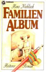 Hans Nicklisch: Familienalbum. Heiterer 