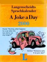 Langenscheidts Sprach-Kalender 2000 : A joke a day.